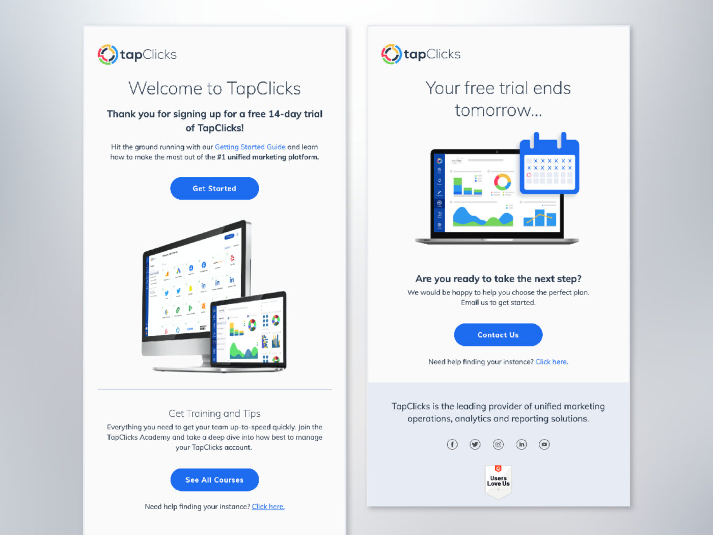 TapClicks "Free Trial" email sequence. Custom Coded and Responsive.